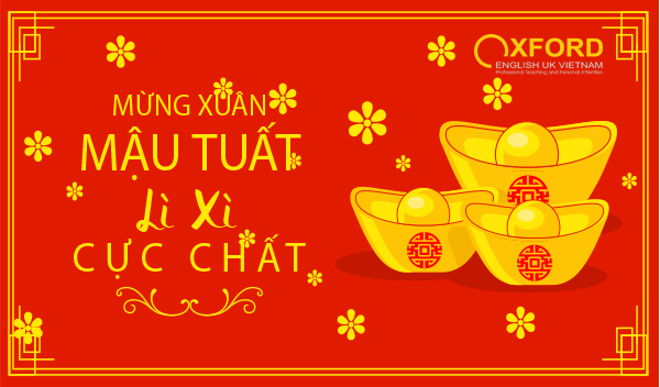 Mừng xuân Mậu Tuất- Lì xì cực chất